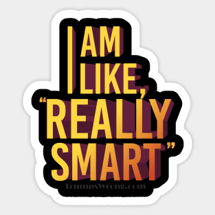 Like really smart Sticker